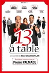 13 à table - La Cité Nantes Events Center - Grande Halle