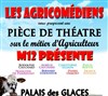 Les agricomédiens - Palais des Glaces - grande salle