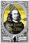 Un vers de Cid - Théâtre Essaion