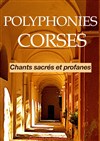 Polyphonies corses - Chapelle de l'Agneau de Dieu