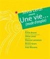 Une Vie... (mode d'emploi) - Théâtre Le Petit Louvre - Salle Van Gogh