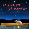 Le Flûtiste de Hamelin - Péniche Le Lapin vert