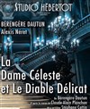 La dame céleste et le diable délicat - Studio Hebertot