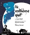 La Millième Nuit - Théâtre du Rempart