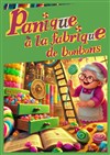 Panique à la fabrique de bonbons - Le Point Comédie