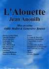 L'Alouette - Théâtre du Nord Ouest