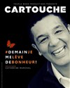 Cartouche dans Demain, je me lève de bonheur - Alhambra - Grande Salle