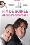 Fin de soirée, début d'emmerdes ! - Le Complexe Café-Théâtre - salle du haut