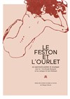 Le feston et l'ourlet - Le Carré 30