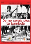 Je ne serais plus ta bambola - Théâtre de l'Eau Vive