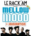 Mellow Mood + Jahneration - Le Rack'am