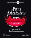 Petits Plaisirs, spectacle de chansons animées - Théâtre des Maristes