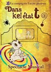 Dans kel état T ? - La Chocolaterie