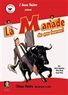 La manade des gens heureux - La Comédie du Mas