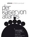 Der Kaiser von Atlantis - Athénée - Théâtre Louis Jouvet