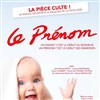 Le Prénom - La Comédie du Mas