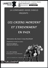 Les chiens mordent et s'endorment en paix - Laurette Théâtre