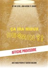 Ça ira mieux demain ?! - La Comédie de Lille