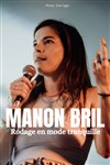 Manon Bril dans Rodage en Mode Tranquille - Comédie des Volcans