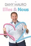 Dany Mauro dans Elles & Nous - Le Pont de Singe