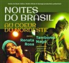 Noites do Brasil au coeur du nordeste - Cabaret Sauvage