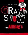 Les All Blag's font le show - A la Ville d'Epinal