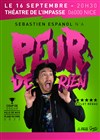 Sebastien Espanol n'a peur de rien - Théâtre de l'Impasse