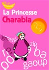 La Princesse Charabia - Théâtre Astral-Parc Floral