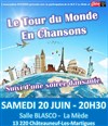 Le tour du monde en chansons - Espace Michel Blasco