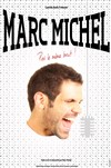 Marc Michel dans Pas le même bruit - Le Lieu