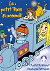 Le petit train du sommeil - Théâtre Musical Marsoulan