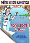 Frou-Frou les bains - Château de Fargues