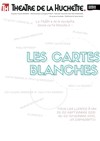 Les cartes blanches - Théâtre de la Huchette