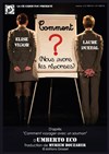 Comment ? (Nous avons les réponses) - Art Studio Théâtre