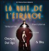 La nuit de l'étrange - La Grande Halle