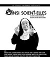 Ainsi soient elles - Théâtre le Passage vers les Etoiles - Salle du Passage