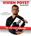 Vivien Poyet dans La vie est injuste - Bar La Médina