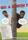 Anthony Aguilar dans Qui a raison - Courant d'art café