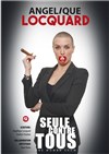 Angélique Locquard dans Seule contre tous - Cabaret Le Pâtis