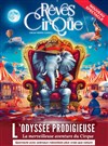 Rêves de Cirque dans L'Odyssée Prodigieuse - Chapiteau Rêves de Cirque à Avignon 