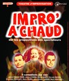 Impro'à chaud - Théâtre de l'Observance - salle 2