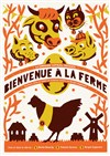 Bienvenue à la ferme - Théâtre de l'Anagramme