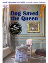 Dog Saved the Queen - Espace Icare