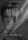 Rimbaud : Une saison en enfer - Munsterhof - Salle Amadeus