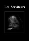 Les serviteurs - Théâtre de l'Intervalle