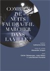 Combien de nuits faudra-t-il marcher dans la ville ? - Espace Beaujon