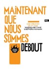 Maintenant que nous sommes debout - Théâtre de Belleville