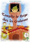 Tempête de neige chez les Gralurons - Théâtre Espace 44