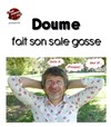 Dominique dans Doume fait son sale gosse - Tremplin Arteka