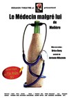 Le Médecin malgré lui - Théâtre Essaion